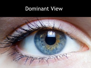dominant view